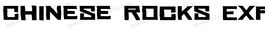 Chinese Rocks Expanded Regular字体转换